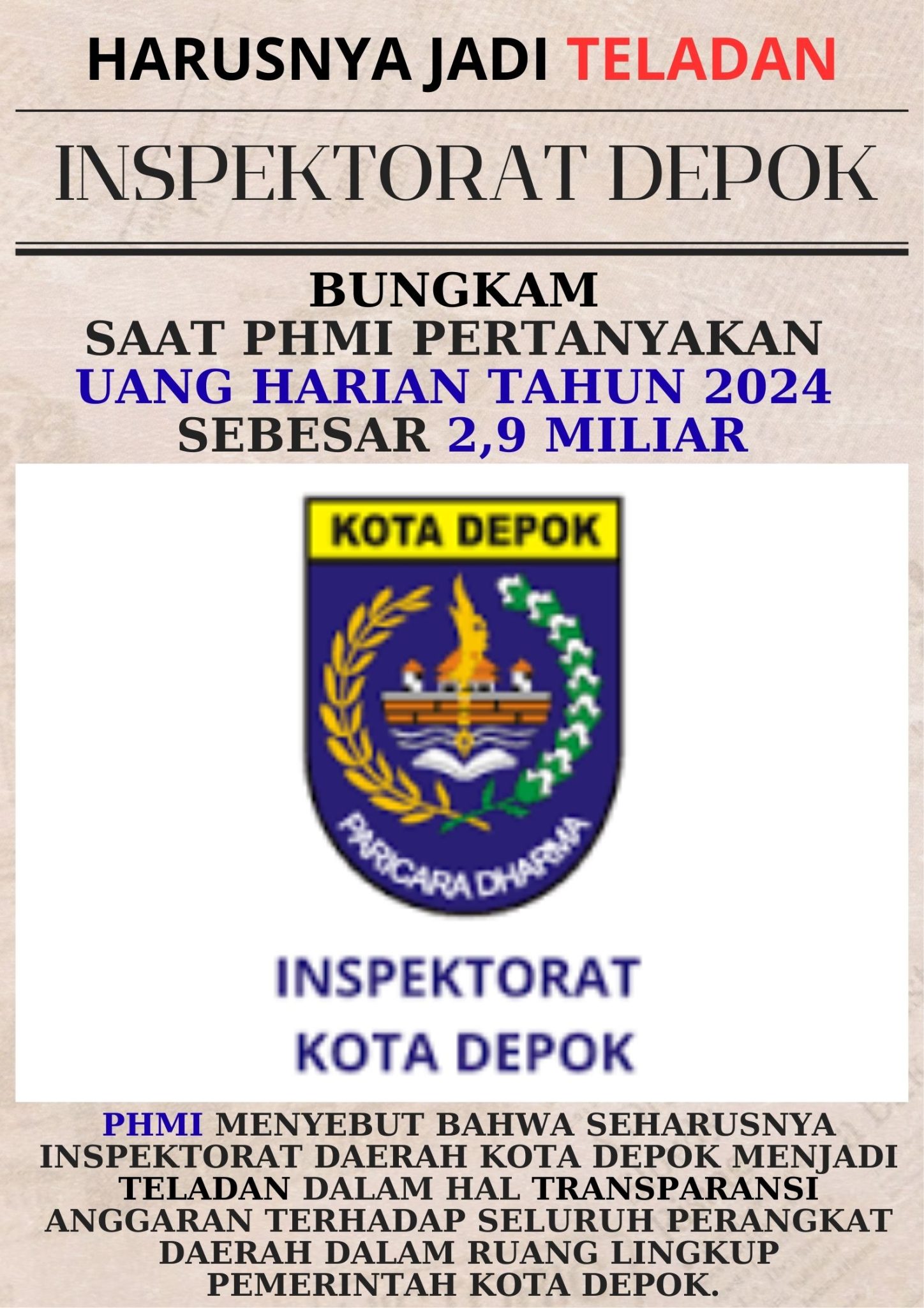Phmi Harusnya Jadi Teladan, Inspektorat Depok Bungkam Saat PHMI Pertanyakan ...