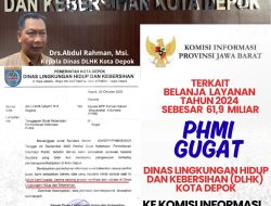 Enggan Transparansi Terkait  Belanja Layanan Sebesar 61,9 Miliar, PHMI Gugat DLHK Depok ke Komisi Informasi, Ombudsman dan Kejati Jawa Barat
