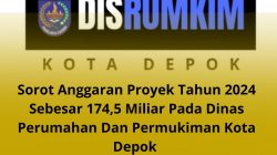 Sorot Anggaran Proyek Tahun 2024 Sebesar 174,5 Miliar Pada Dinas Perumahan Dan Permukiman Kota Depok PHMI  Desak Kepala Dinas dan Kontraktor Segera Diperiksa