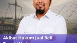 Akibat Hukum Jual Beli Tanah Warisan Tanpa Persetujuan Ahli Waris