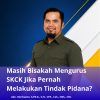 Masih Bisakah Mengurus SKCK Jika Pernah Melakukan Tindak Pidana?